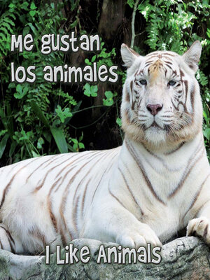 cover image of Me Gustan Los Animales (I Like Animals)